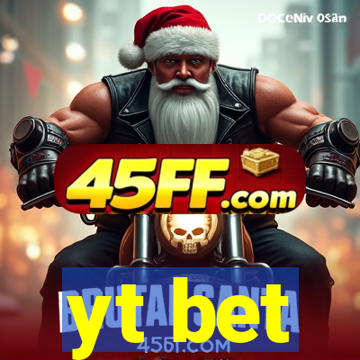 yt bet